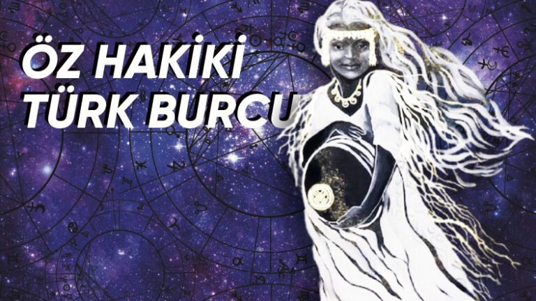 Eski Türk Astrolojisine Nazaran Sizin Burcunuz Ne?