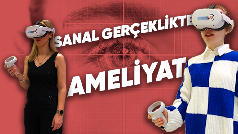 Türk Yazılımcılar Sanal Göz Ameliyatı Sistemi Geliştirdi!